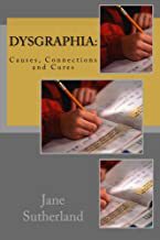 【预订】Dysgraphia: Causes, Connections and Cures 9781469968063