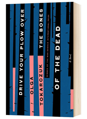现货 英文原版 糜骨之壤 诺贝尔文学奖得主 奥尔加·托卡尔丘克 Olga Tokarczuk: Drive Your Plow Over The Bones