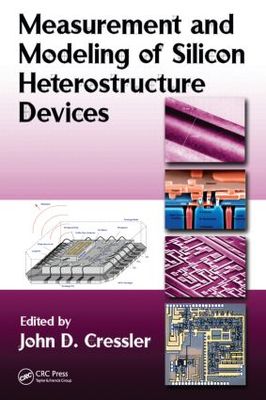 【预订】Measurement and Modeling of Silicon Heterostructure Devices