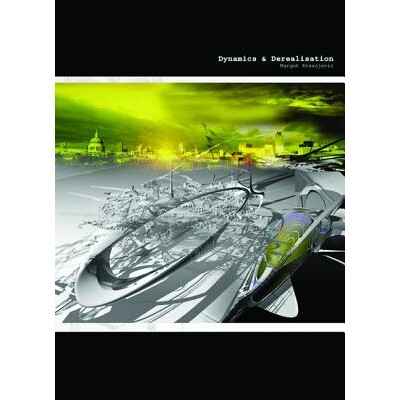 预订 Dynamics & De-realisation 动力学与解体: 9783990434253