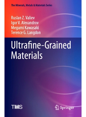 预订 Ultrafine-Grained Materials 超细晶粒材料: 9783031317316