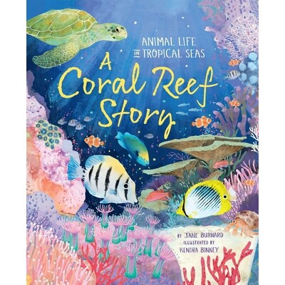 预订 A Coral Reef Story: Animal Life in Tropical Seas 珊瑚礁故事: 9781035047765