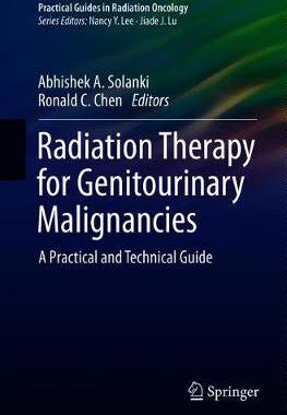 【预订】Radiation Therapy for Genitourinary Malignancies 9783030651367