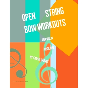 预订 Open String Bow Workouts for Violin, Book One: 9781635231625
