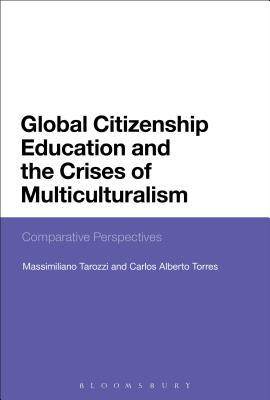 [预订]Global Citizenship Education and the Crises of Multiculturalism 9781474235969