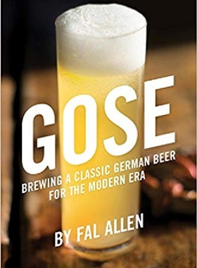 【预订】Gose: Brewing a Classic German Beer ...