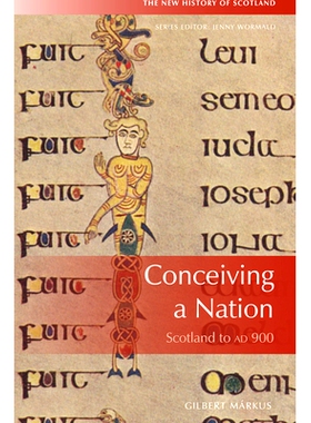 预订 Conceiving a Nation: Scotland to 900 Ad: 9780748678990