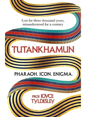 预订 Tutankhamun: Lost for Three Thousand Years, Misunderstood for a Century: 9781472289865