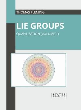 [预订]Lie Groups: Quantization (Volume 1) 9781639893287