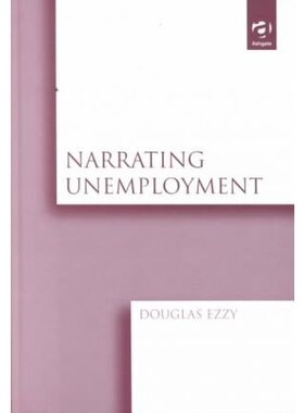 【预订】Narrating Unemployment