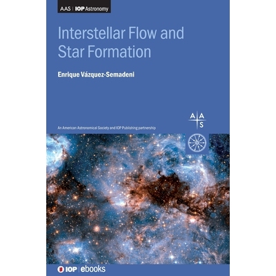 预订 Interstellar Flow and Star Formation: 9780750312912