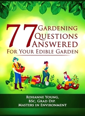 预订 77 Gardening Questions Answered: For your edible garden