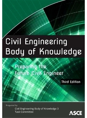 预订 Civil Engineering Body of Knowledge: Preparing the Future Civil Engineer: Preparing the Future Civil Engineer 土木