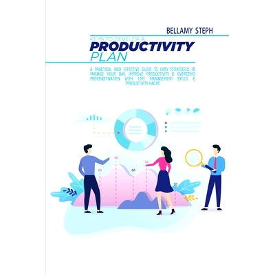 预订 Keys To Develop A Productivity Plan: A Practical And Effective Guide To Easy Strategies To Manage Your Day, Improve
