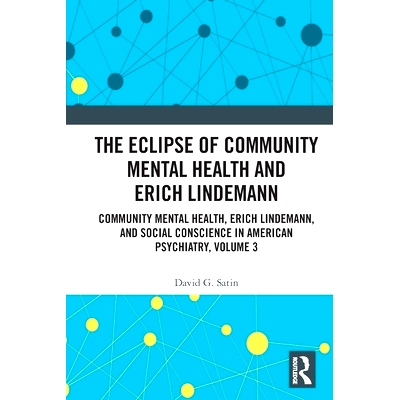 Community Mental Health, Erich Lindemann