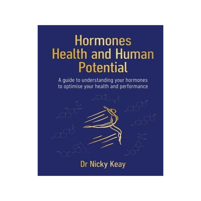 [预订]Hormones, Health and Human Potential: A Guide to Understanding Your Hormones to Optimise Your Health 9781914110207
