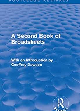 [预订]A Second Book of Broadsheets (Routledge Revivals): With an Introduction by Geoffrey Dawson