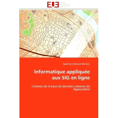 预订 Informatique Applique Aux Sig En Ligne: 9786131597930