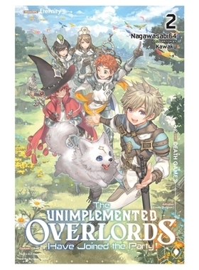 预订 The Unimplemented Overlords Have Joined the Party!, Vol. 2: Volume 2: 9781975371197