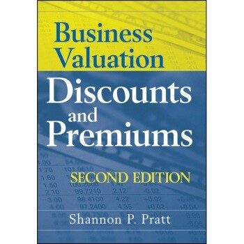 预订 Business Valuation Discounts and Premiums, Second Edition 企业估值折价和溢价: 9780470371480