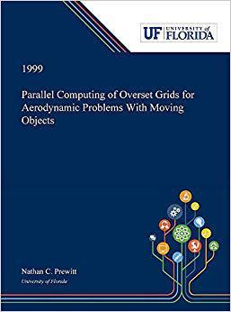 【预售】Parallel Computing of Overset Grids for Aerodynamic Problems With Moving Objects