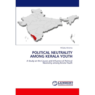 AMONG KERALA YOUTH 预订 政治中立 NEUTRALITY 喀拉拉邦青年 9786207473960 POLITICAL
