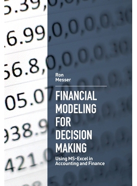 预订 Financial Modeling for Decision Making: Using MS-Excel in Accounting and Finance 面向决策的财务建模：在会计和财务中