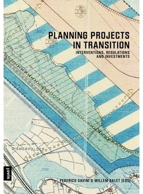 预订 Planning Projects in Transition: Interventions, Regulations and Investments 转型中的规划项目: 9783868594157