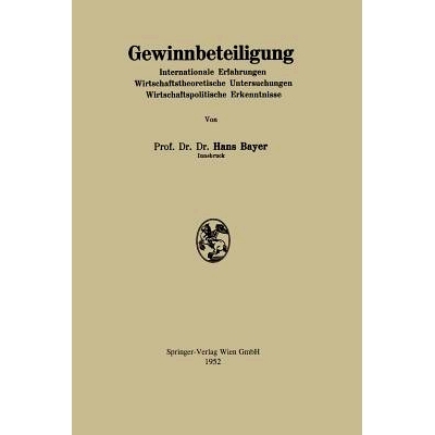 预订 Gewinnbeteiligung: Internationale Erfahrungen Wirtschafttheorie Untersuchungen Wirtschaftspolitische Erkenntnisse: