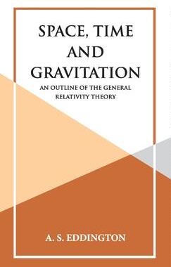 [预订]Space, Time and Gravitation 9789395034111