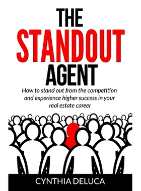 预订 The Standout Agent: How to stand out from the competition and experience higher success in your real estate career: