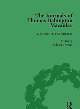 【预订】The Journals of Thomas Babington Macaulay Vol 1