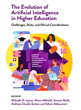 预订 The Evolution of Artificial Intelligence in Higher Education: Challenges, Risks, and Ethical Considerations 高等教