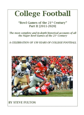 预订 College Football Bowl Games of the 21st Century - Part II {2011-2020}: 9781393709930