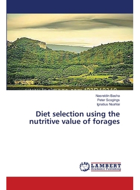 预订 Diet selection using the nutritive value of forages: 9783659618611