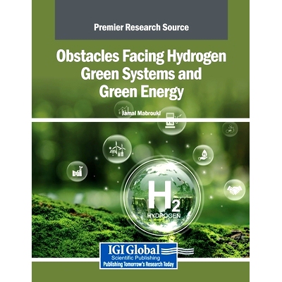 预订 Obstacles Facing Hydrogen Green Systems and Green Energy: 9798369389812