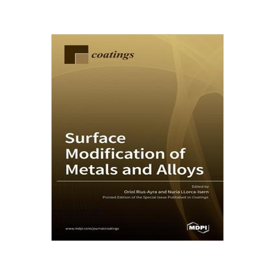 [预订]Surface Modification of Metals and Alloys 9783036510101