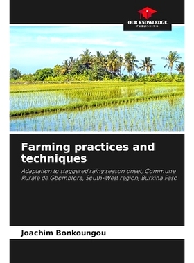 预订 Farming practices and techniques: Adaptation to staggered rainy season onset, Commune Rurale de Gbomblora, South-We