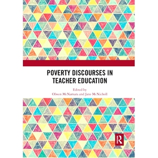 Teacher Education 预订 贫困话语 Discourses 教师教育中 9780367592592 Poverty