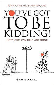 【预售】You’Ve Got to Be Kidding! - How Jokes Can Help Youthink