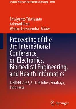 [预订]Proceeding of the 3rd International Conference on Electronics, Biomedical Engineering, and Health In 9789819902477