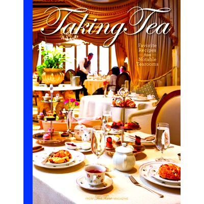 预订 Taking Tea: Favorite Recipes from Notable Tearooms: 9781940772318