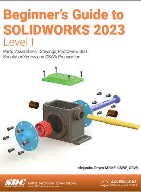 [预订]Beginner’s Guide to SOLIDWORKS 2023 - Level I 9781630575472
