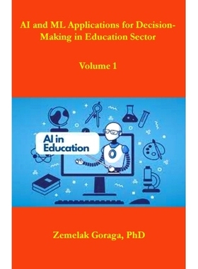 预订 AI and ML Applications for Decision-Making in Education Sector