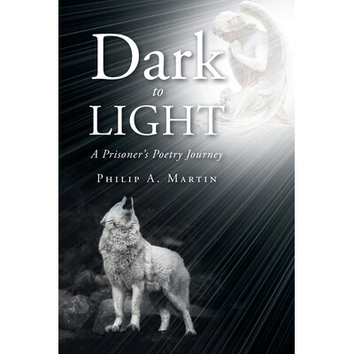 预订 Dark to Light: A Prisoner’s Poetry Journey 9798898381943