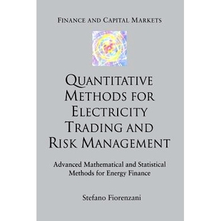 预订 Quantitative Methods for Electricity Trading and Risk Management: Advanced Mathematical and Statistical Methods for