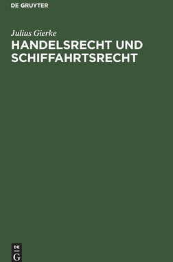 【预订】Handelsrecht und Schiffahrtsrecht 9783111089263