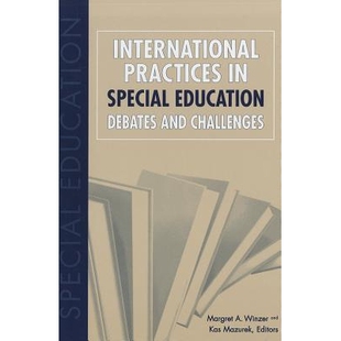 预订 International Practices in Special Education: Debates and Challenges: 9781563685095