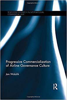 【预售】Progressive Commercialization of Airline Governance Culture
