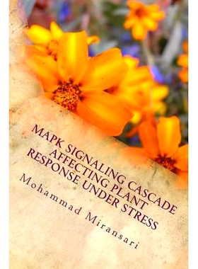 预订 MAPK Signaling Cascade Affecting Plant Response under Stress: 9781500114749